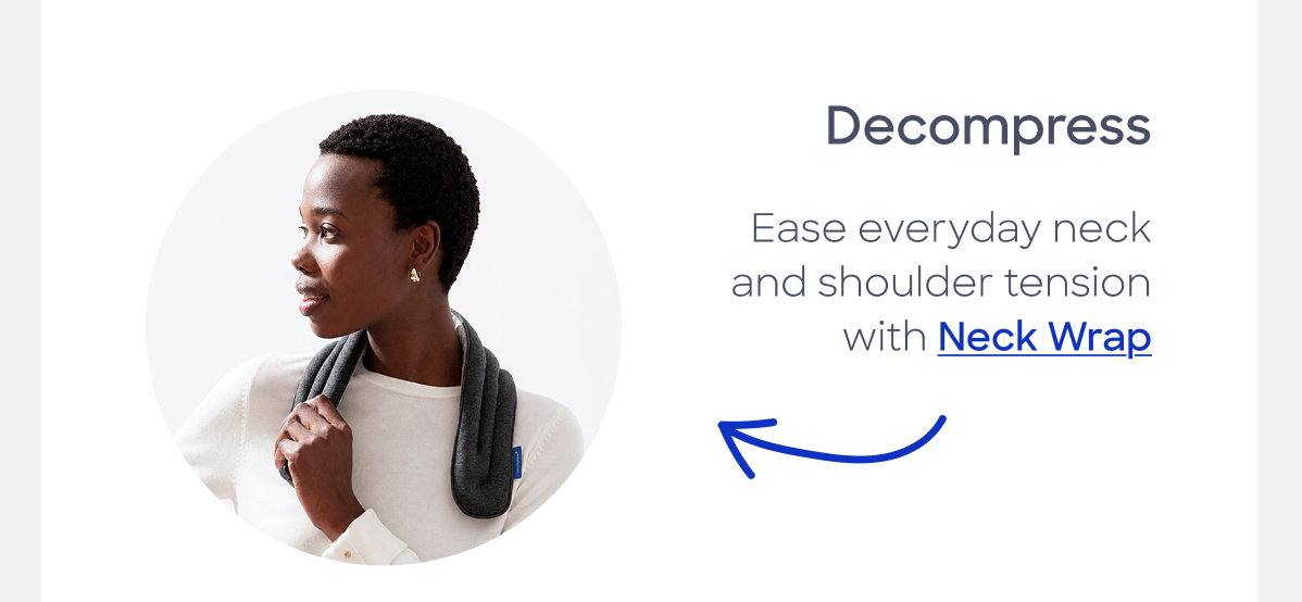decompress with heated neck wrap