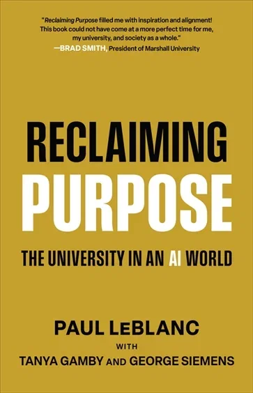 Reclaiming Purpose, by Paul LeBlanc