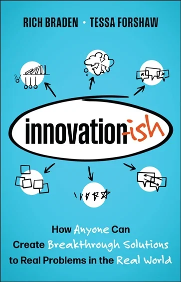 Innovation-ish, by Rich Braden