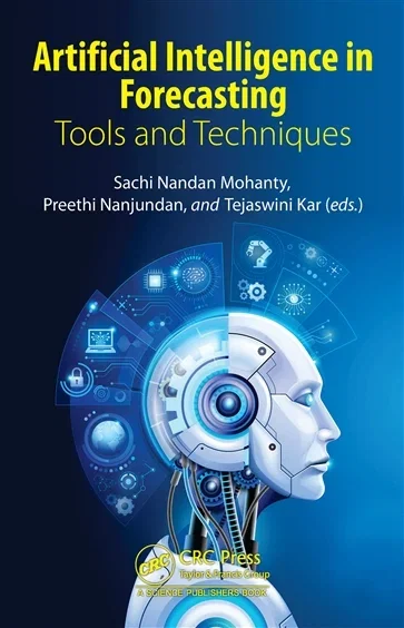 Artificial Intelligence in Forecasting, edited by Sachi Mohanty