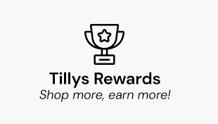 Tillys Rewards. Shop more, earn more! 
