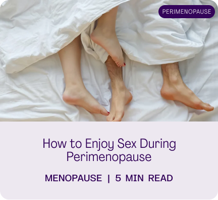 Enjoying sex during perimeno