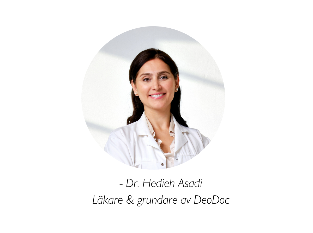 Dr Hedieh Asadi. Läkare och grundare av DeoDoc.