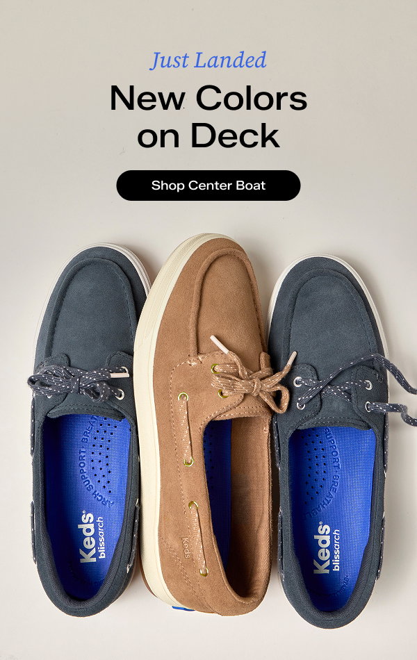 A light gray background with an overhead spread of three Center III Suede Boat Shoes in dark gray or tan. The email says Just Landed: New Colors on Deck. Shop Center Boat