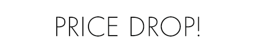 PRICE DROP
