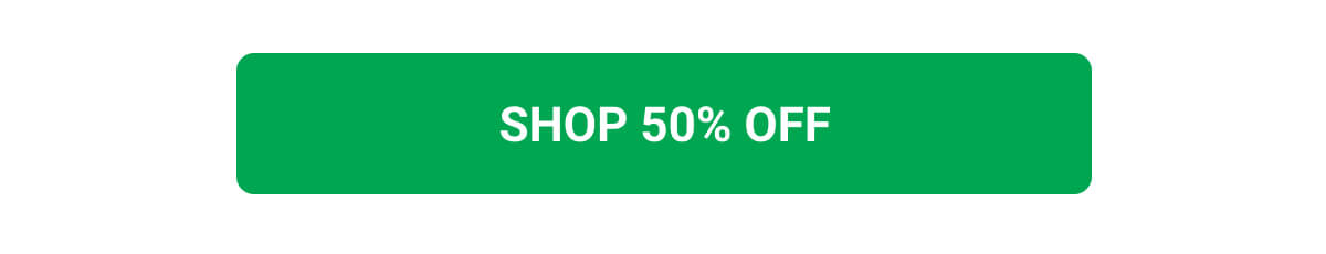 SHOP 50% OFF