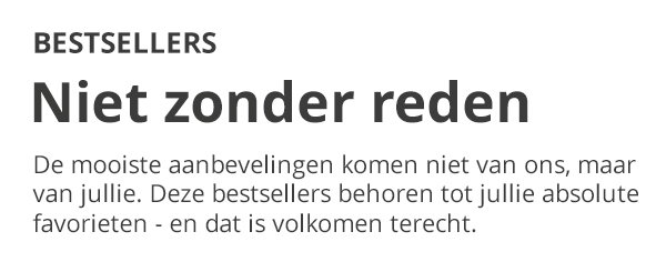 Bestsellers - Niet zonder reden