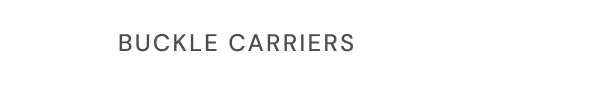 BUCKLE CARRIERS