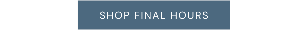shop final hours