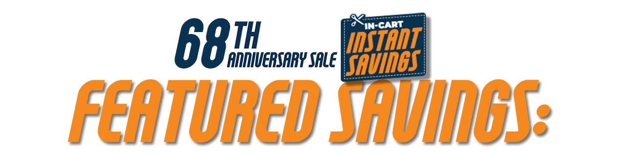 Final Day for 68th Anniversary Savings