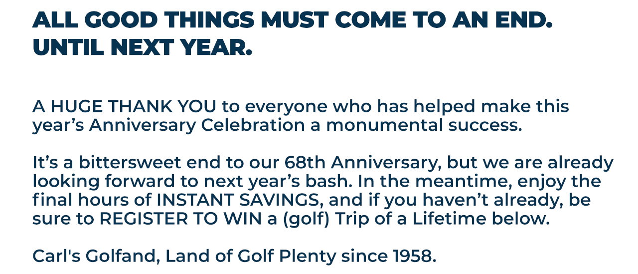 Final Day for 68th Anniversary Savings