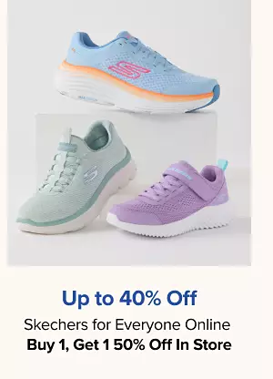 Up to 40% off Skechers for everyone online. Buy one, get one 50% off in store. Shop now. Various pairs of sneakers.