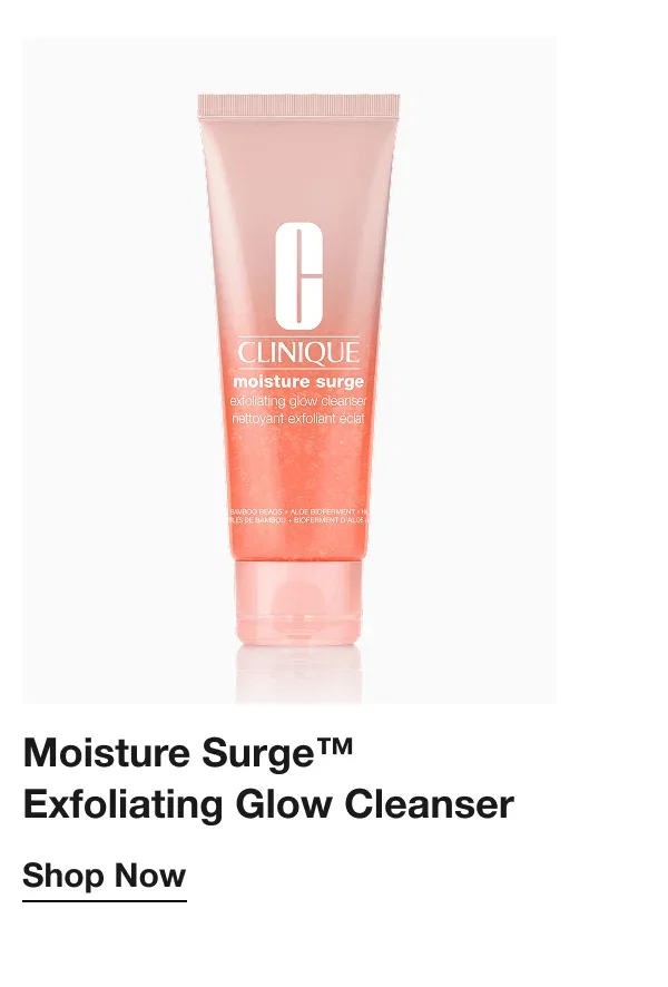 Moisture Surge™ Exfoliating Glow Cleanser | Shop Now