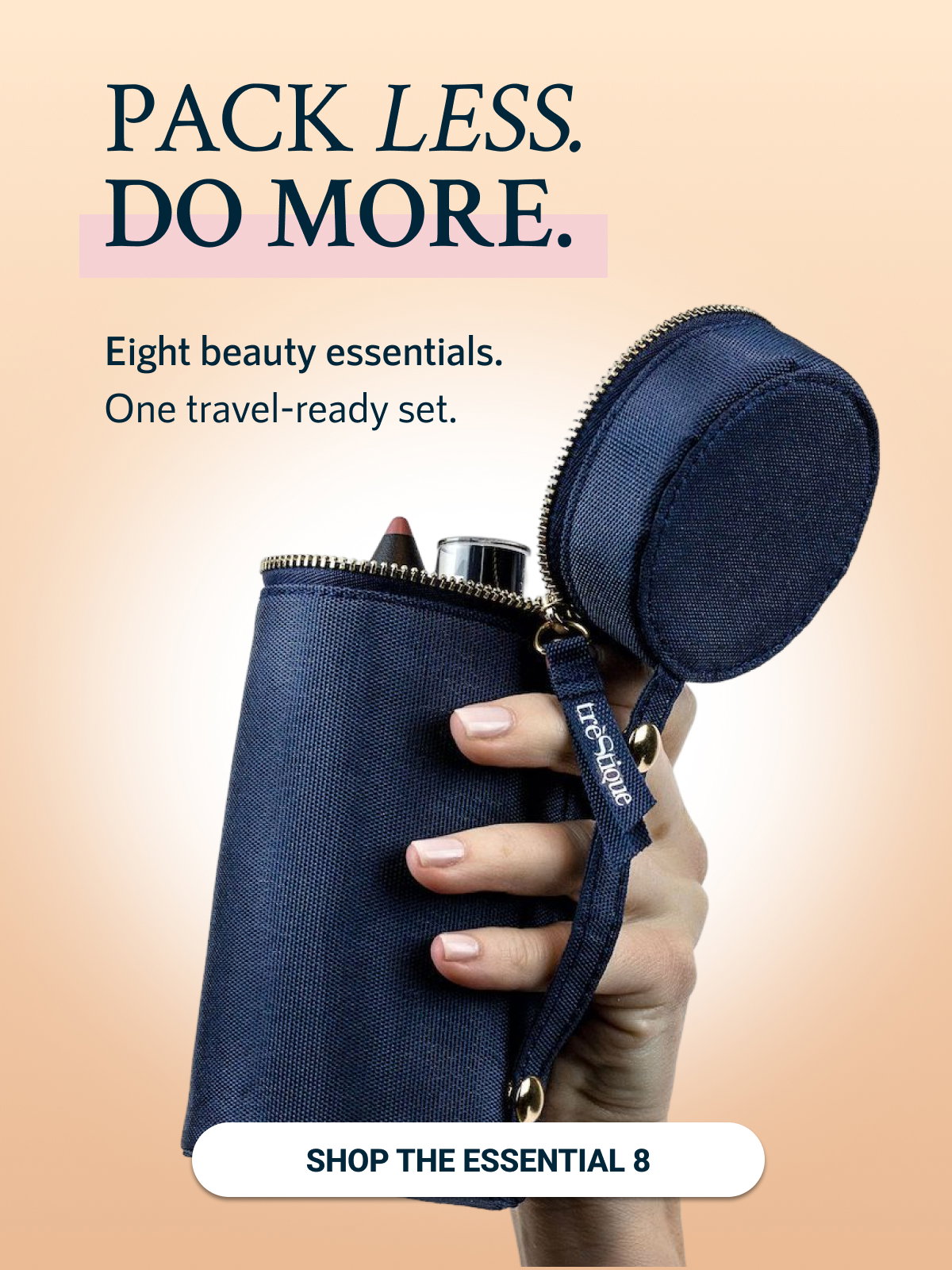 PACK LESS.  DO MORE.