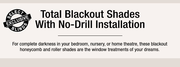Total Blackout Honeycomb Shades with No-Drill Installation