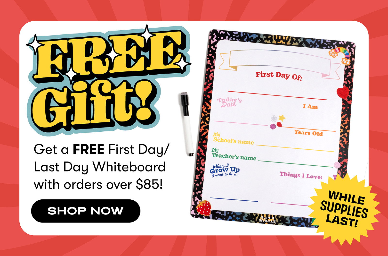 Free First Day / Last Day Whiteboard with orders over $85