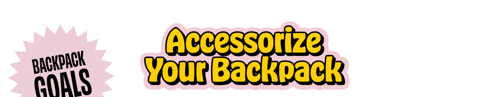 Accessorize your backpack