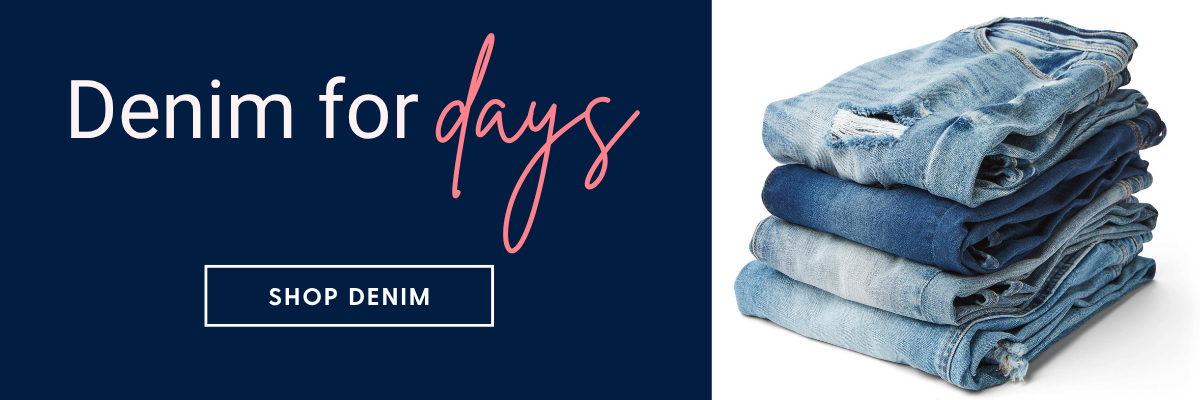 Shop Denim for every outfit