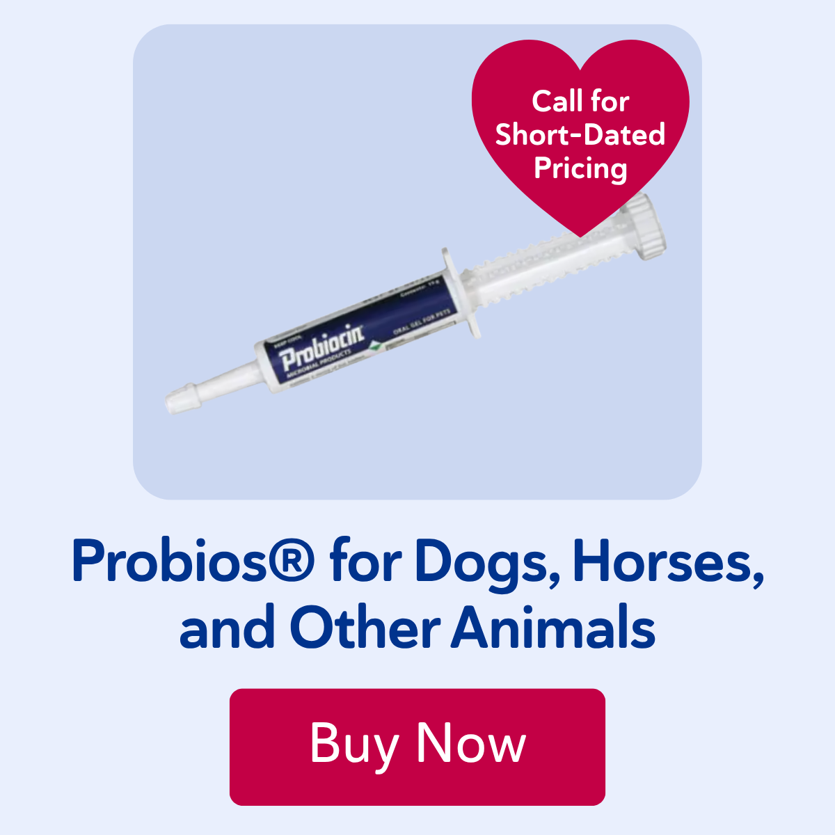 Probios® for Dogs, Horses, and Other Animals