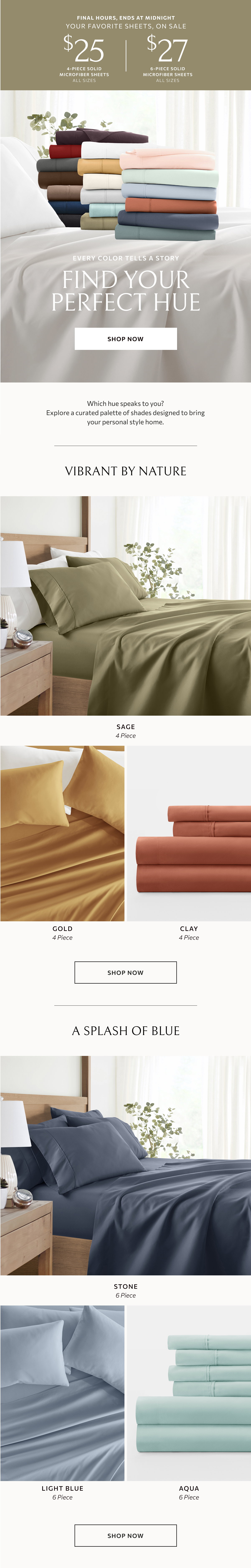 While supplies last - $25 all sizes 4-piece solid sheet sets & $27 all sizes 6-piece solid sheet sets + free shipping & returns.