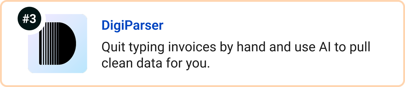 DigiParser - Quit typing invoices by hand and use AI to pull clean data for you.
