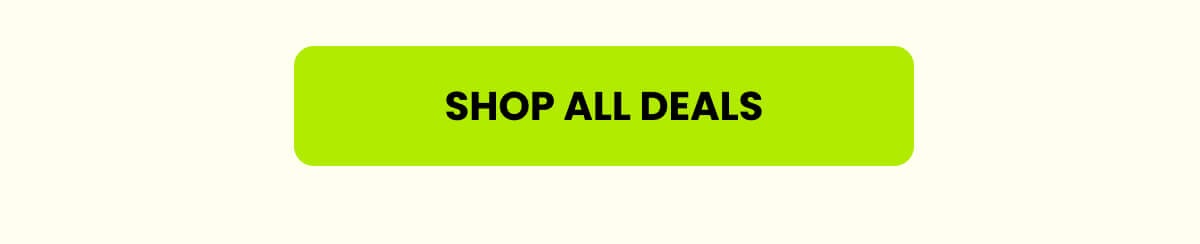 SHOP ALL DEALS