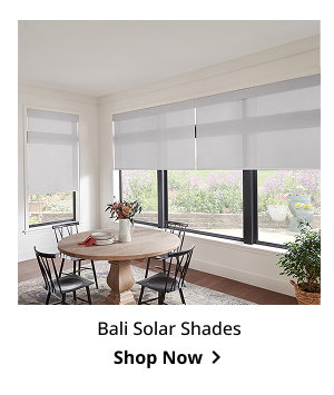 Bali Solar Shades | Shop Now >