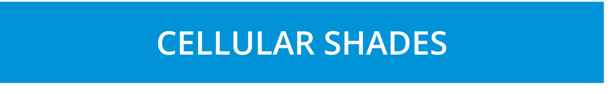 Cellular Shades