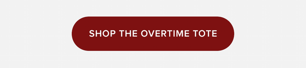 Shop Overtime Tote