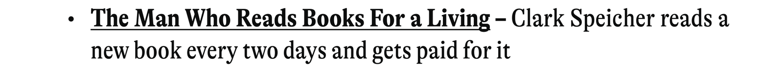 The Man Who Reads Books For a Living - Clark Speicher reads a new book every two days and gets paid for it