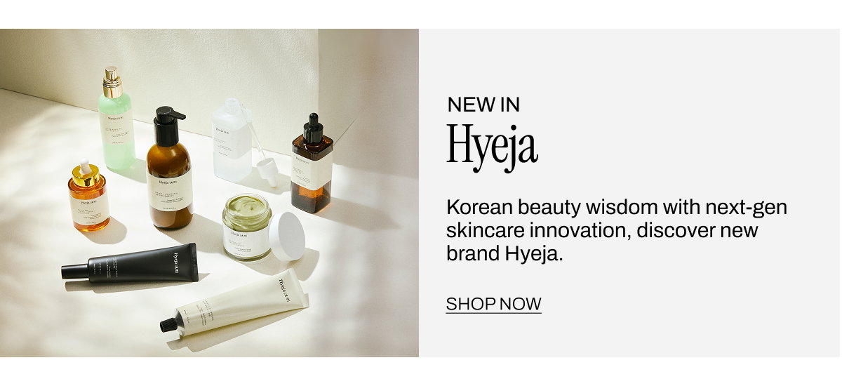NEW IN HYEJA