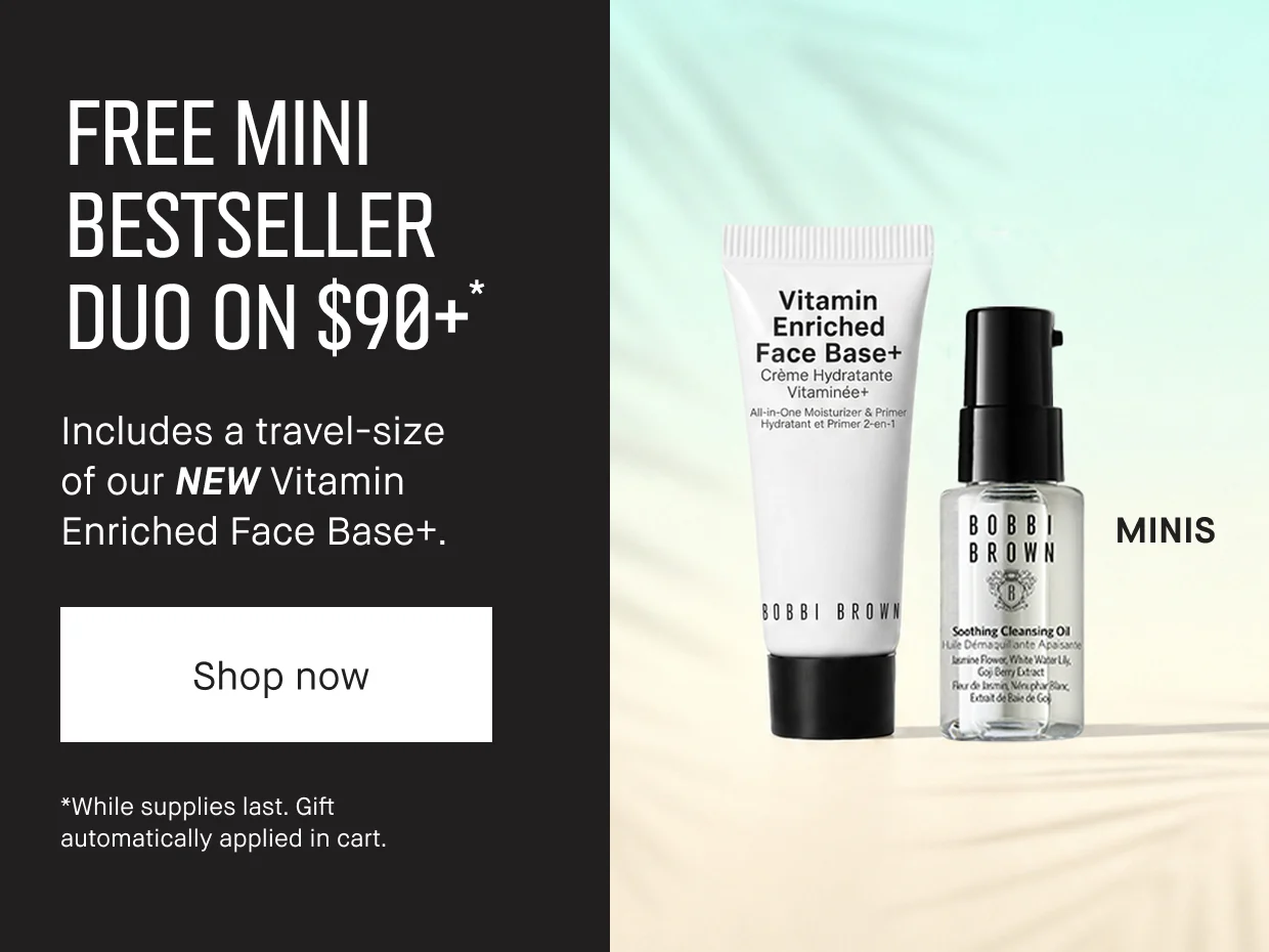 FREE MINI | BESTSELLER DUO ON $90+ | Includes a travel-size of our NEW Vitamin Enriched Face Base+. | Shop now | *While supplies last. Gift automatically applied in cart