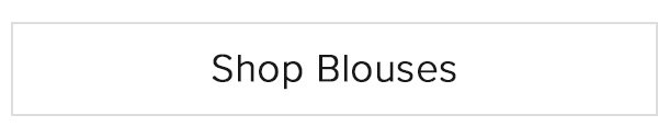 Shop Blouses