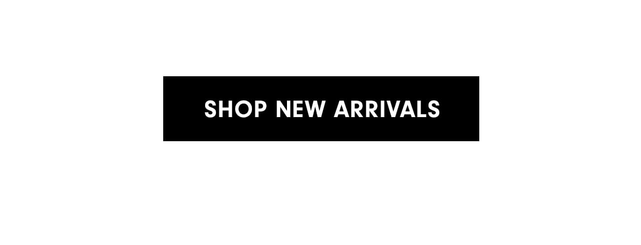 Shop New Arrivals