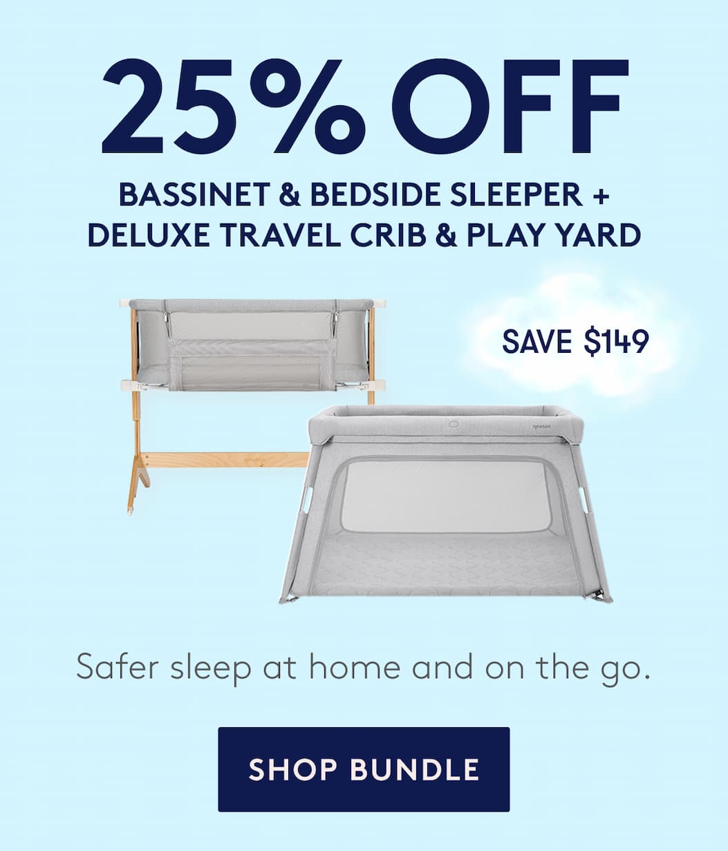 25% OFF BASSINET & BEDSIDE SLEEPER + DELUXE TRAVEL CRIB & PLAY YARD
