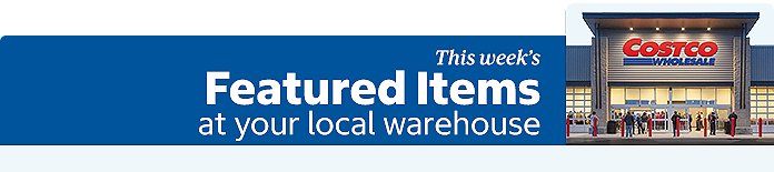 Shop this week's featured items at your local Warehouse