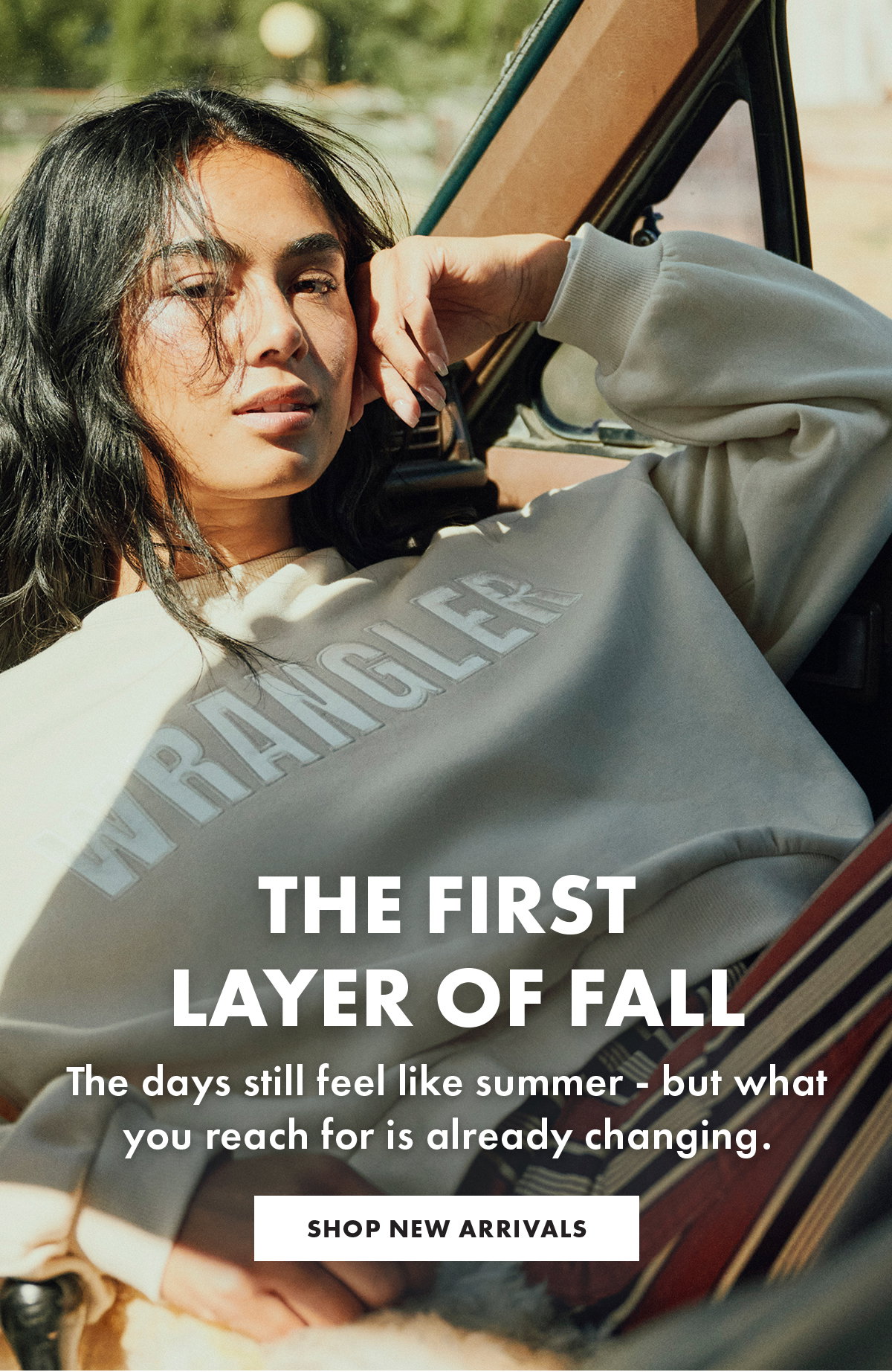 The First Layer of Fall The days still feel like summer - but what you reach for is already changing. Shop New Arrivals