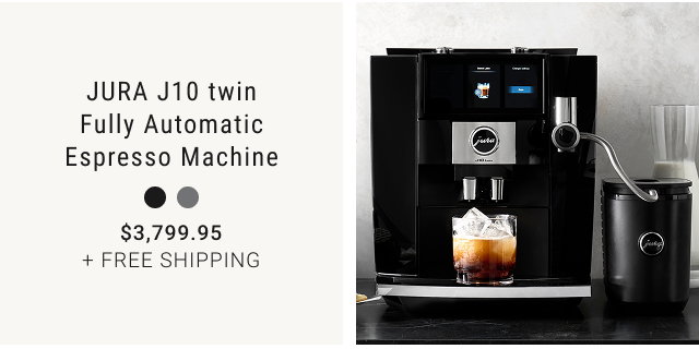 JURA J10 twin Fully Automatic Espresso Machine $3,799.95 + FREE SHIPPING