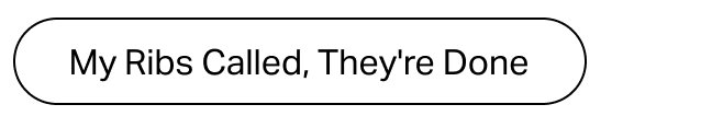 My Ribs Called
