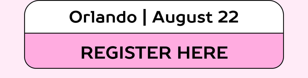 Orlando | August 22 → Register here 