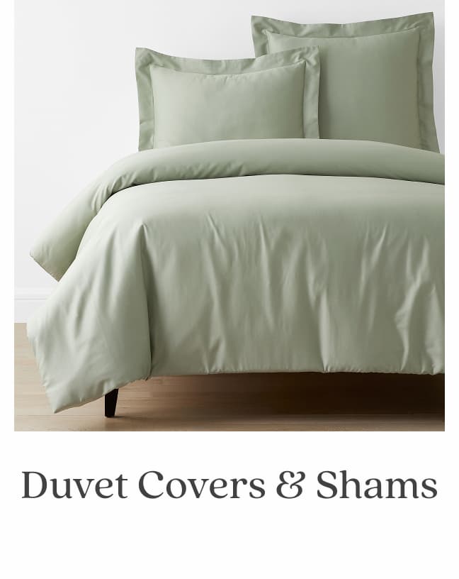 Duvet Covers & Shams