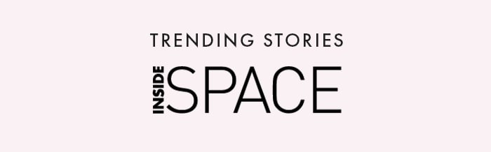 Trending stories: Inside space