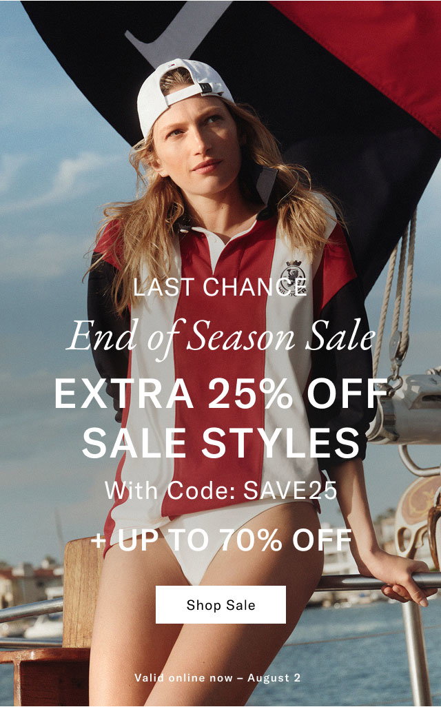 Last chance                                            End of Season Sale                                             Extra 25% off sale styles with code: SAVE25                                            + UP TO 70% OFF                                            Sghop Sale Valid online now - August 2