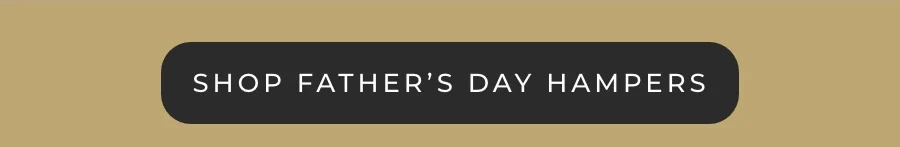 Shop Father's Day Hampers