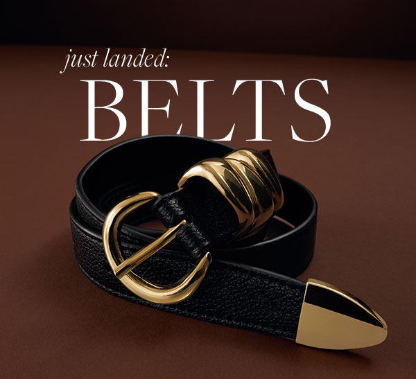 Just Landed: Belts