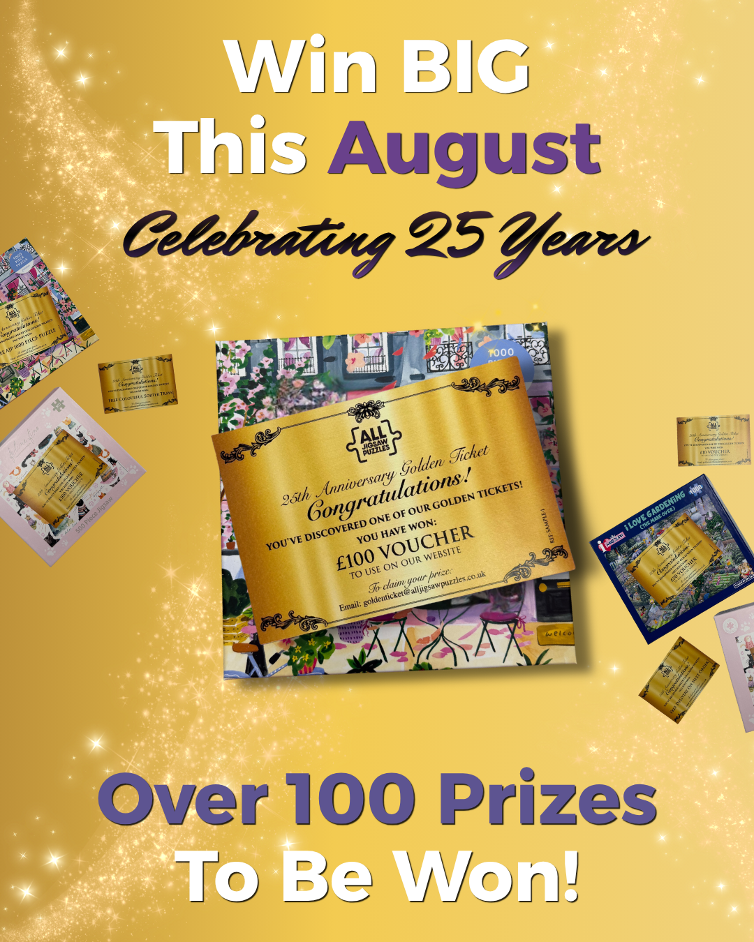 Win BIG This August celebrating 25 years, Over 100 prizes to be won!