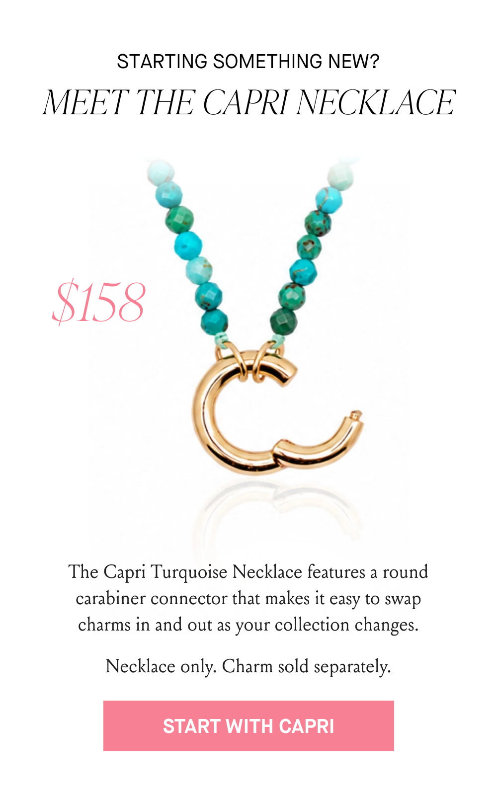 STARTING SOMETHING NEW? MEET THE CAPRI NECKLACE