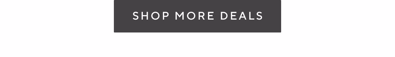 Shop more deals