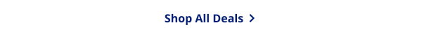 SHOP ALL DEALS >