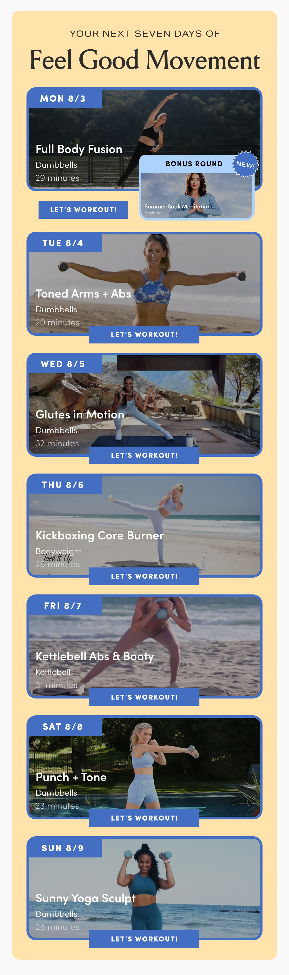 Your Next Seven Days Of Feel Good Movement